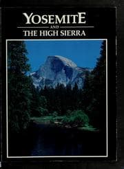 Yosemite and the high Sierra