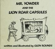 Mr. Yowder and the Lion Roar Capsules