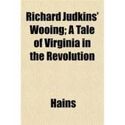 Richard Judkins' Wooing