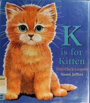 K is for kitten