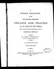 A General collection of the best and most interesting voyages and travels in all parts of the world