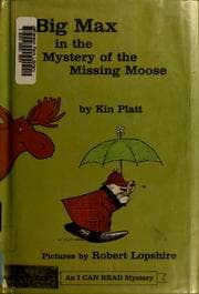 Big Max in the mystery of the missing moose