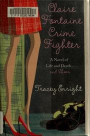 Claire Fontaine, crime fighter