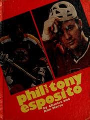 Phil and Tony Esposito