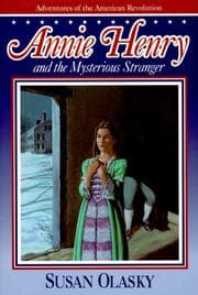 Annie Henry and the mysterious stranger