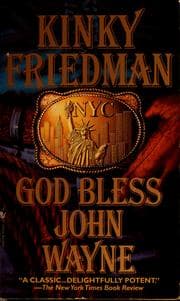 God bless John Wayne
