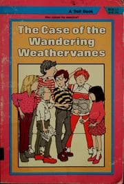 The case of the wandering weathervanes