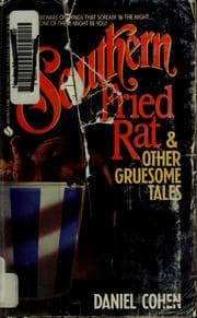 Southern Fried Rat & Other Gruesome Tales