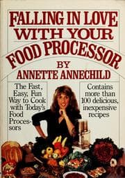 Falling in love with your food processor