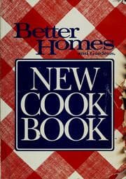Better homes and gardens new cook book