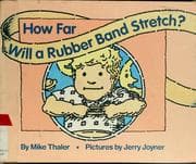 How far will a rubber band stretch?