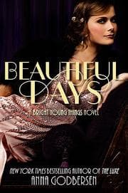 Beautiful Days (Bright Young Things Series, Book 2)