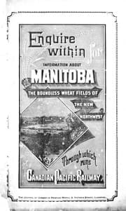 Enquire within for information about Manitoba and the boundless wheat fields of the new Northwest, through which runs the Canadian Pacific Railway