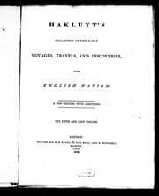 Hakluyt's collection of the early voyages, travels, and discoveries of the English nation