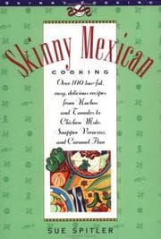 Skinny Mexican cooking