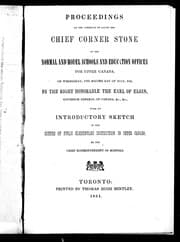Proceedings at the ceremony of laying of chief corner stone of the normal and model schools and education offices for Upper Canada