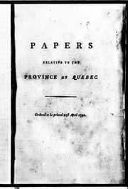 Papers relative to the province of Quebec