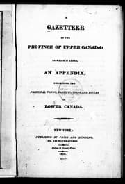 A Gazetteer of the province of Upper Canada