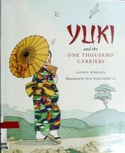 Yuki and the one thousand carriers