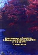 Education for contemplation-in-liberating praxis