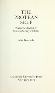 The protean self: dramatic action in contemporary fiction