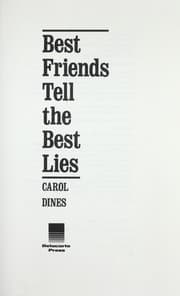 Best friends tell the best lies