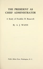 The President as chief administrator
