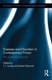 Diseases And Disorders In Contemporary Fiction The Syndrome Syndrome