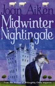 Midwinter Nightingale (Wolves of Willoughby Chase)