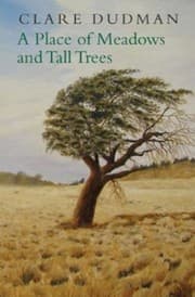 A Place Of Meadows And Tall Trees