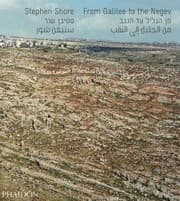 Stephen Shore From Galilee To The Negev