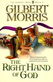 The Right Hand of God (The Liberty Bell #6)