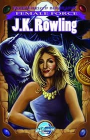 Female Force JK Rowling Graphic Novel Edition
Female Force