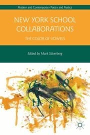 New York School Collaborations The Color Of Vowels