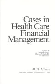 Cases in health care financial management