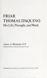 Friar Thomas D'Aquino: his life, thought, and work