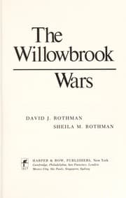 The Willowbrook wars