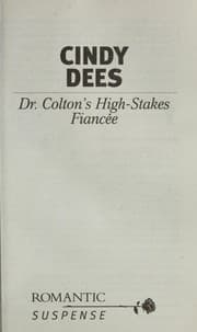 Dr. Colton's high-stakes fiance e