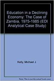 Education in a declining economy : the case of Zambia, 1975-1985