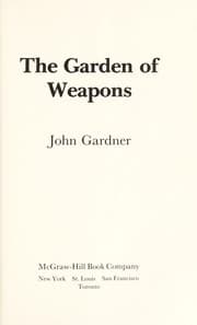 The garden of weapons