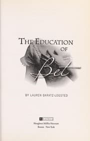 The education of Bet