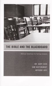 The Bible and the blackboard
