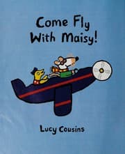 Come fly with Maisy!
