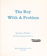 The boy with a problem