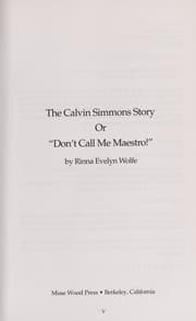 The Calvin Simmons story, or, "Don't call me Maestro!"
