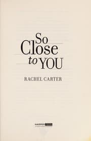 So close to you