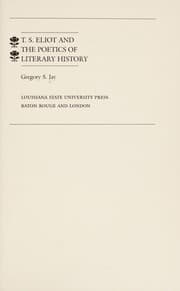 T.S. Eliot and the poetics of literary history