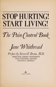 Stop hurting! Start living!