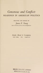 Consensus and conflict: readings in American politics