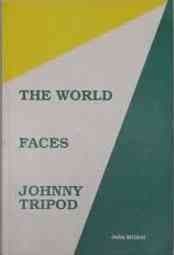 The world faces Johnny Tripod